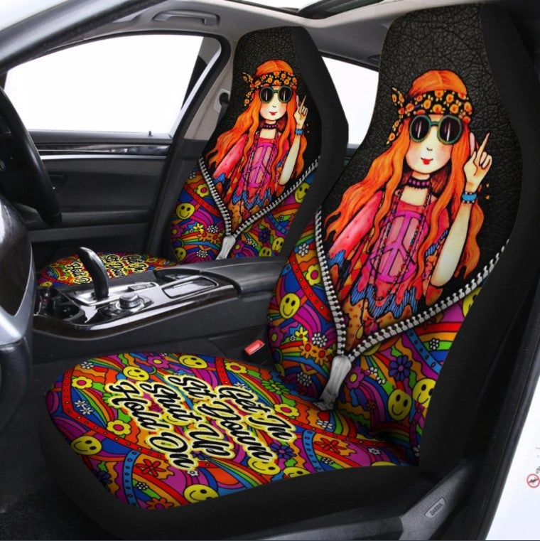 Hippie Girl Get In Sit Down Shut Up Hold On 3D Seat Cover