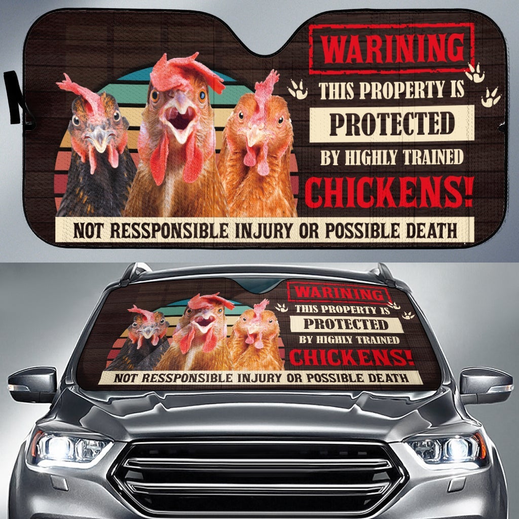 This Property Is Protected By Highly Trained Chickens Car Auto Sunshades