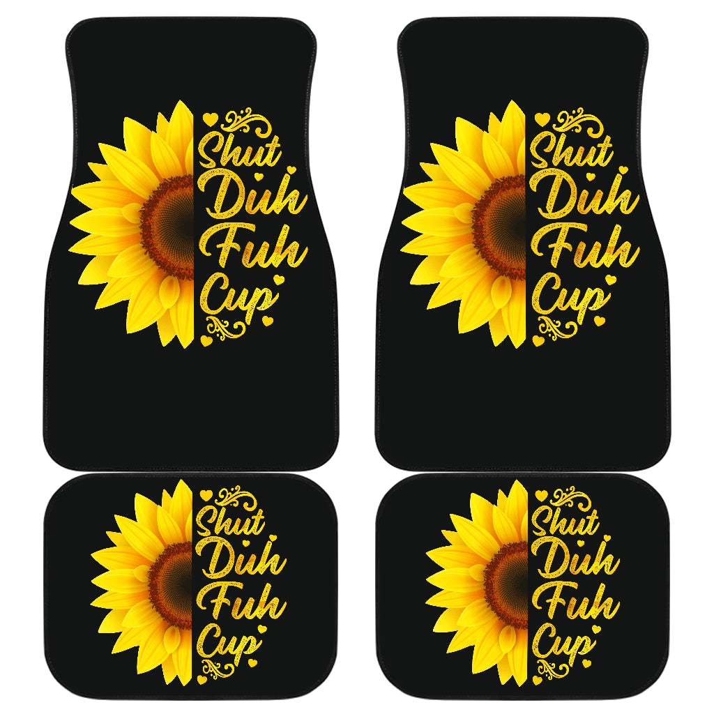 Sunflowers Shut Duh Fuh Up Front And Back Car Mats (Set Of 4)