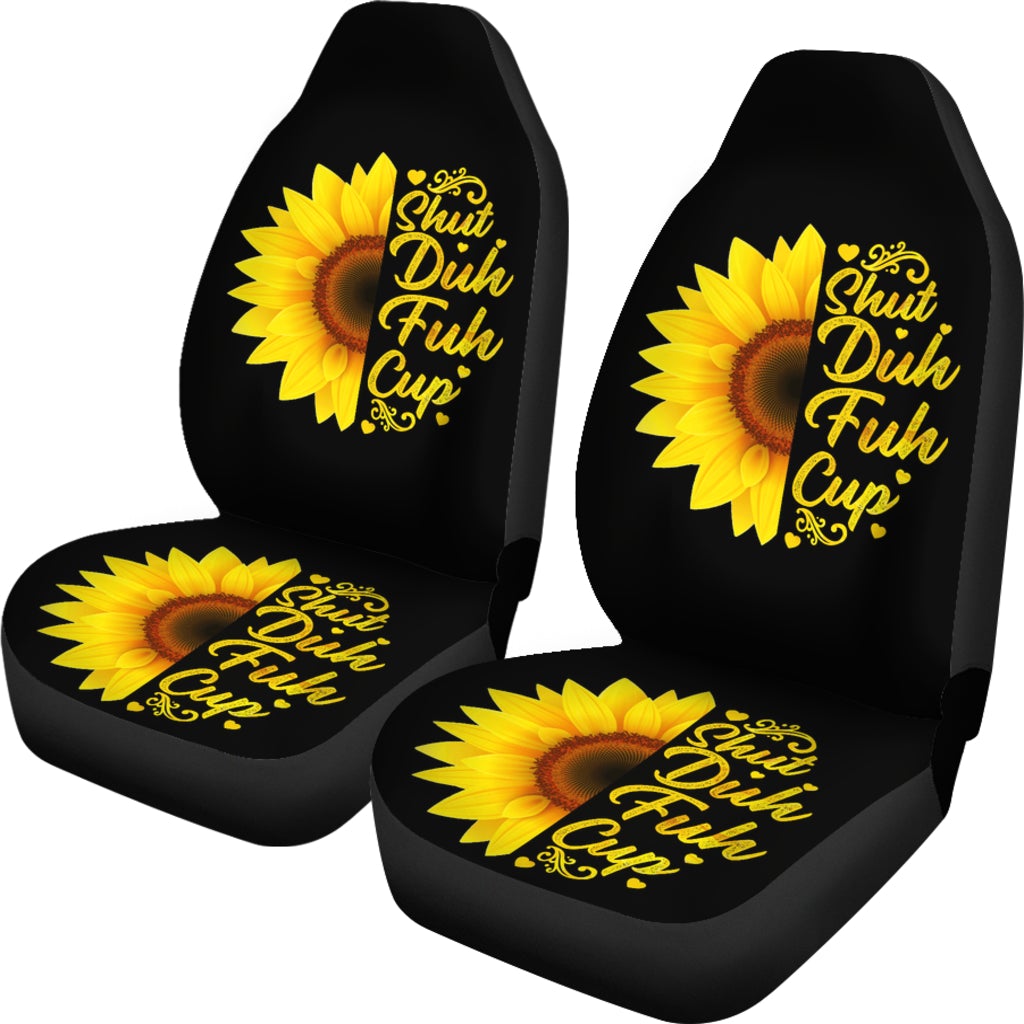 Best Sunflowers Shut Duh Fuh Up Premium Custom Car Seat Covers Decor Protector