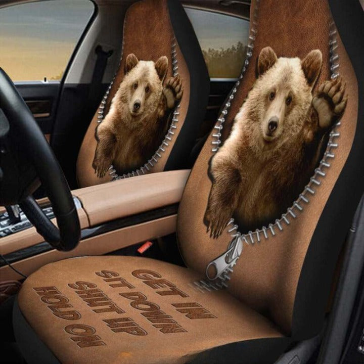 Bear Get In Sit Down Shut Up Hold On Car Seat Covers