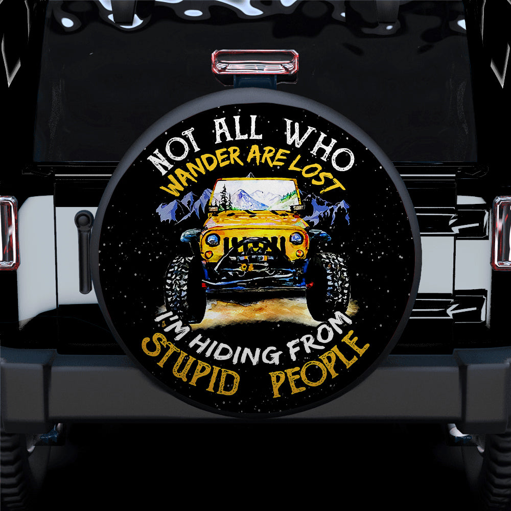 Not All Who Wander Are Lost Hiding Jeep Car Spare Tire Covers Gift For Campers Nearkii