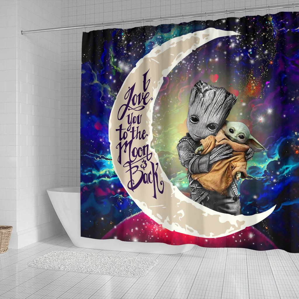 Groot Hold Baby Yoda Love You To The Moon Galaxy Shower Curtain Nearkii
