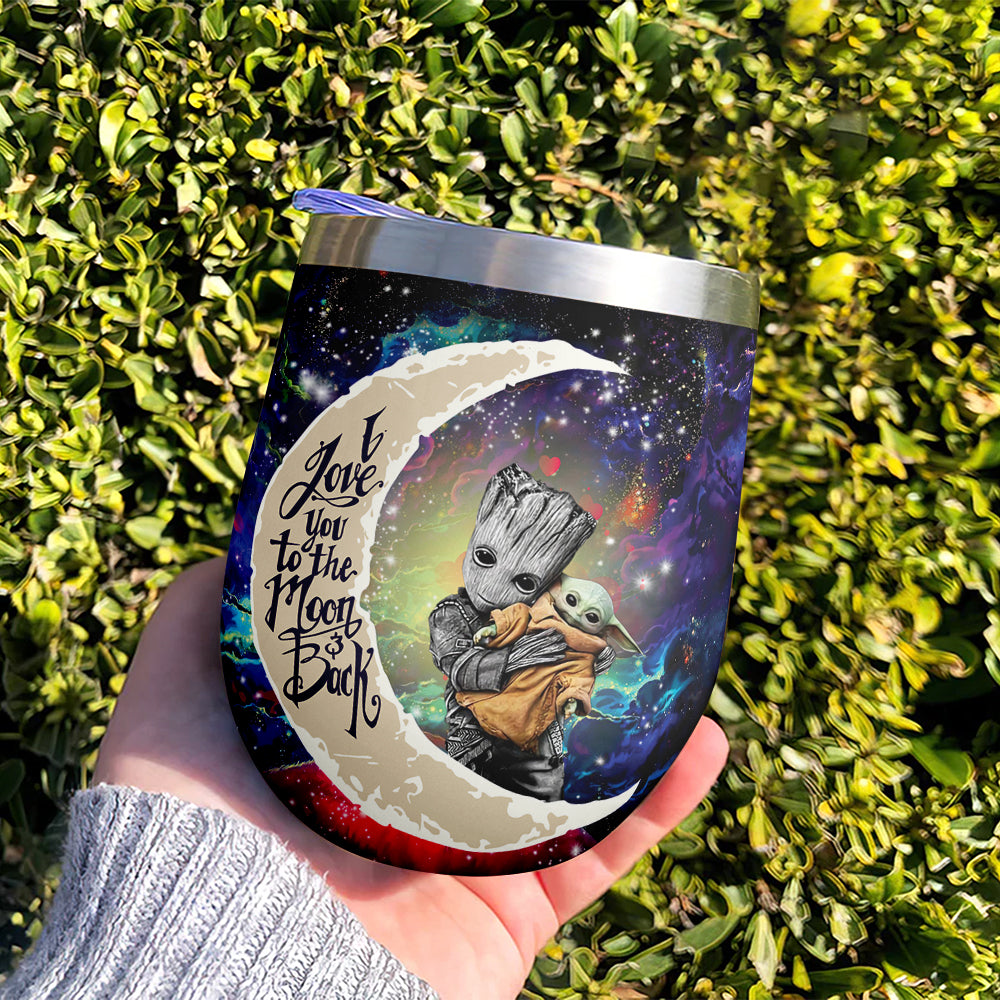 Groot Hold Baby Yoda Love You To Moon And Back Premium Wine Tumbler Nearkii
