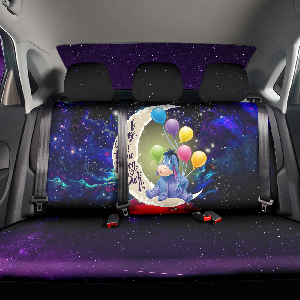Eeyore Winnie The Pooh Love You To The Moon Galaxy Back Premium Custom Car Back Seat Covers Decor Protectors Nearkii