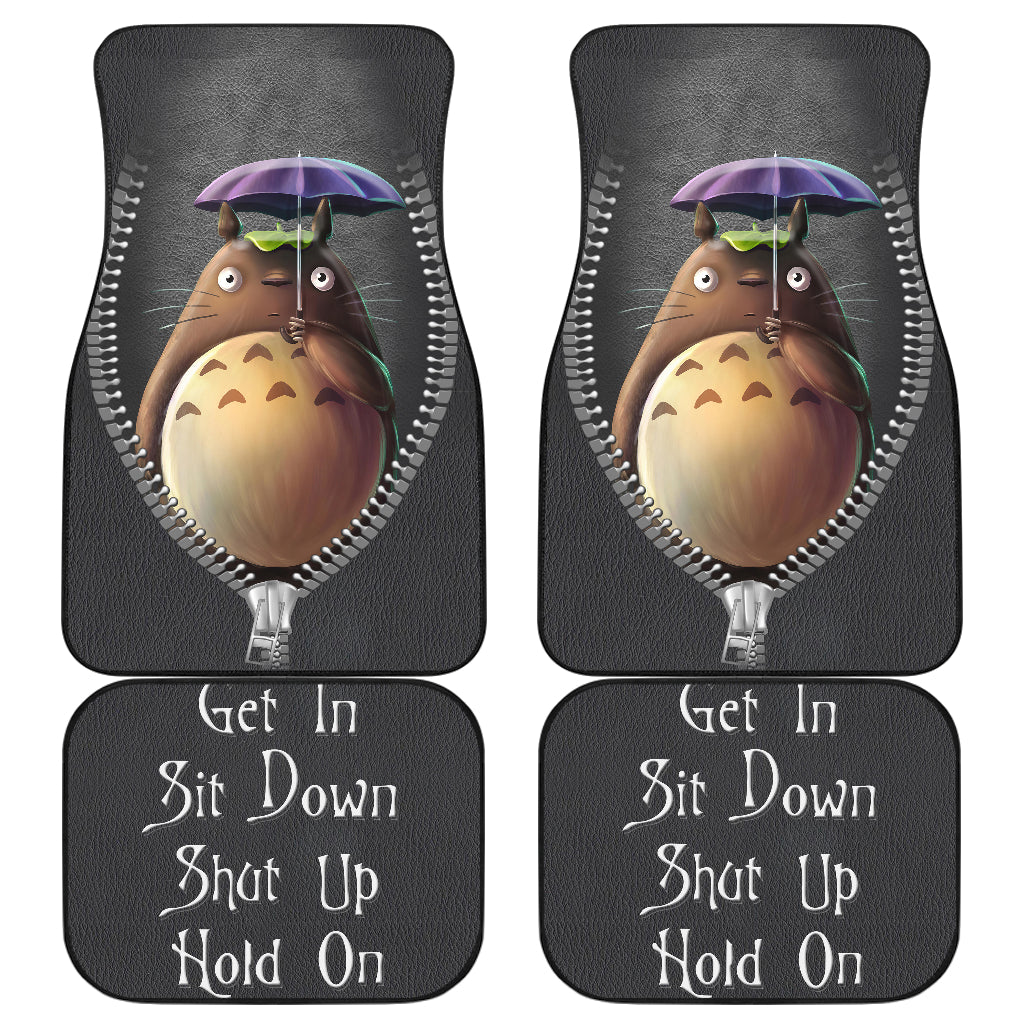Totoro Ghibli Anime Get In Shit Down Shut Up And Hold On Zipper Car Floor Mats Car Accessories Nearkii