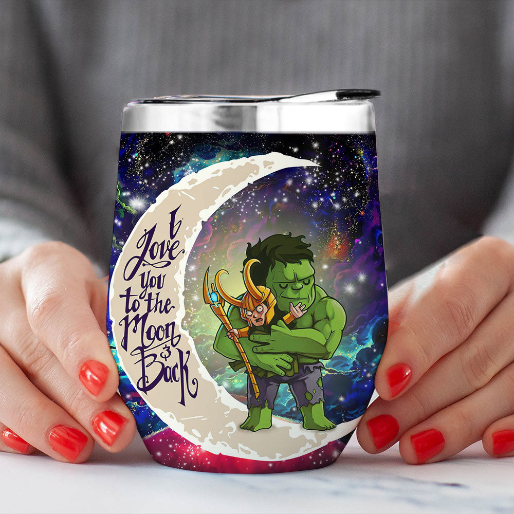 Hulk And Loki Love You To Moon And Back Premium Wine Tumbler Nearkii