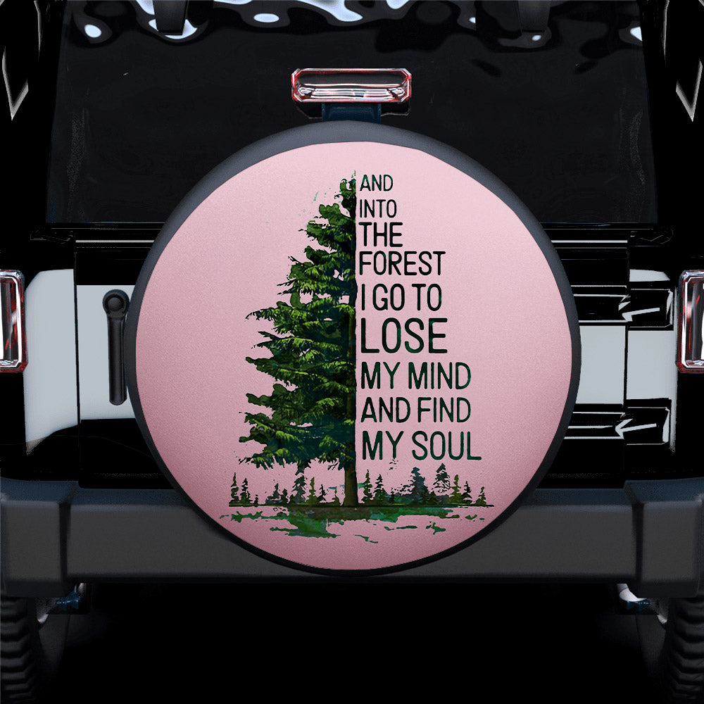 And Into The Forest I Go Car Spare Tire Cover Gift For Campers Nearkii