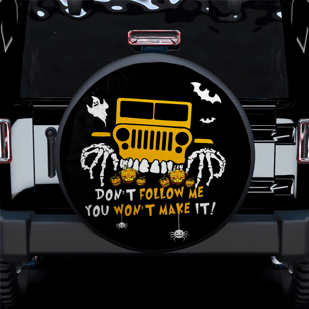 Dont Follow Me You Wont Make It Car Spare Tire Covers Gift For Campers Nearkii