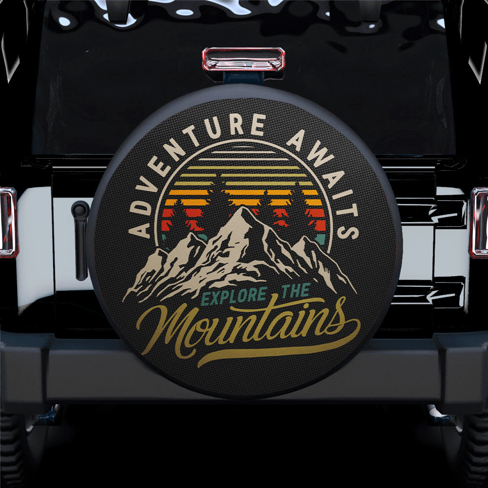 Aventure Awaits Explore The Mountains Car Spare Tire Covers Gift For Campers Nearkii