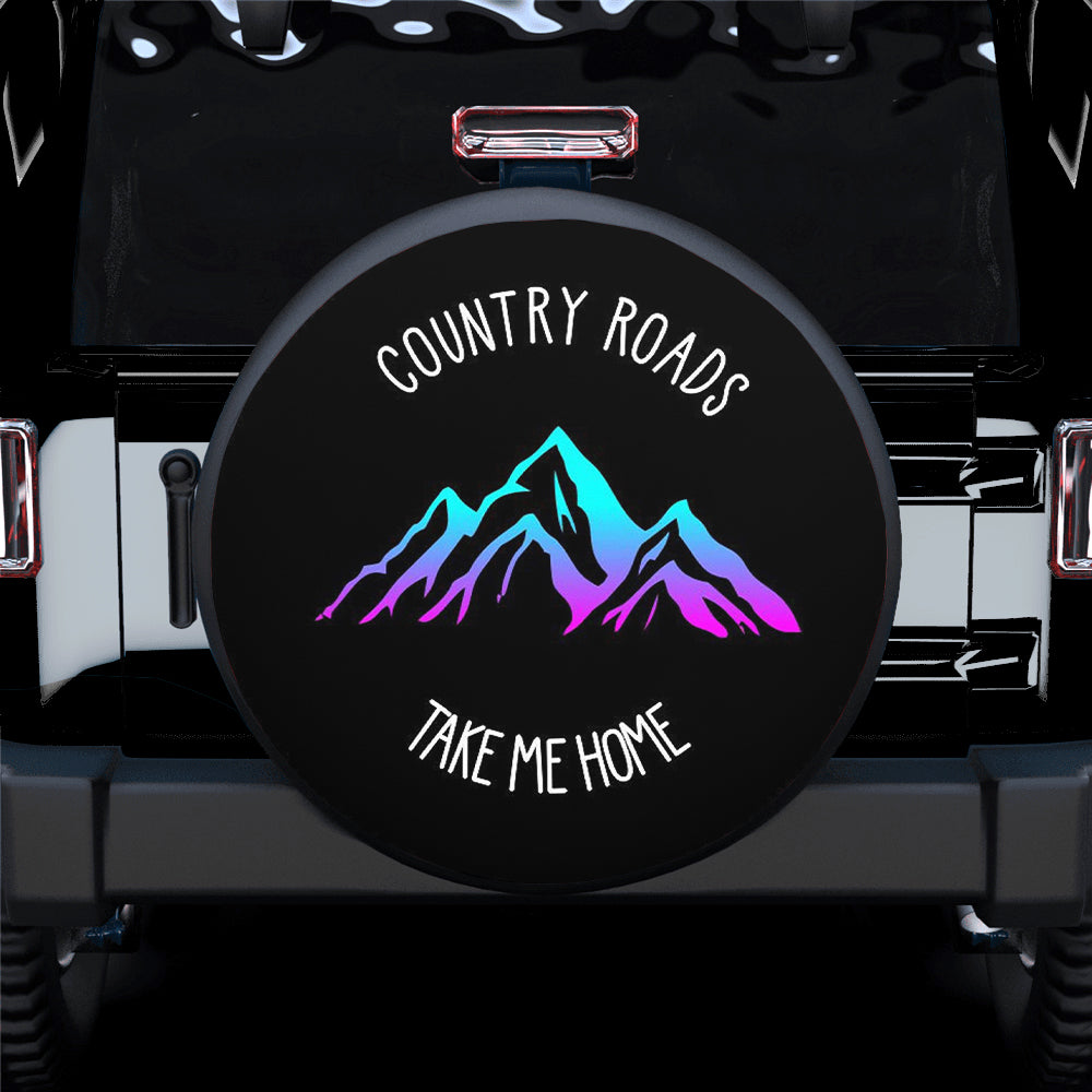 Country Roads Take Me Home Spare Tire Covers Gift For Campers Nearkii