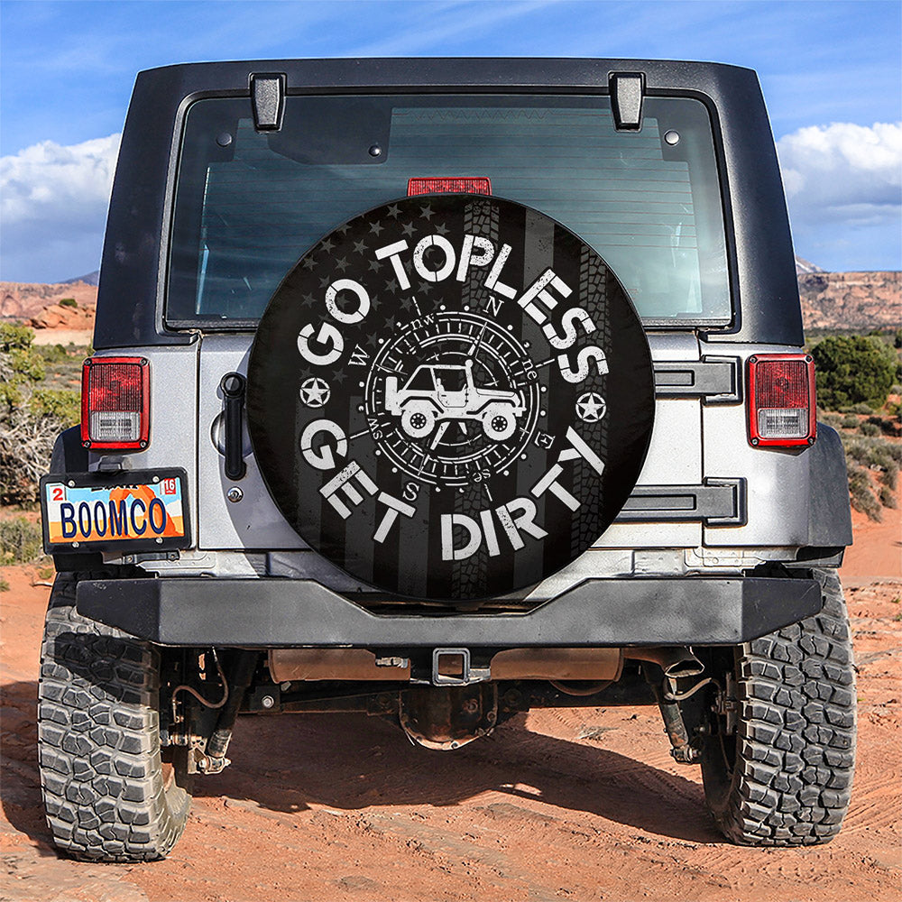 Go Topless Get Dirty Car Spare Tire Covers Gift For Campers Nearkii