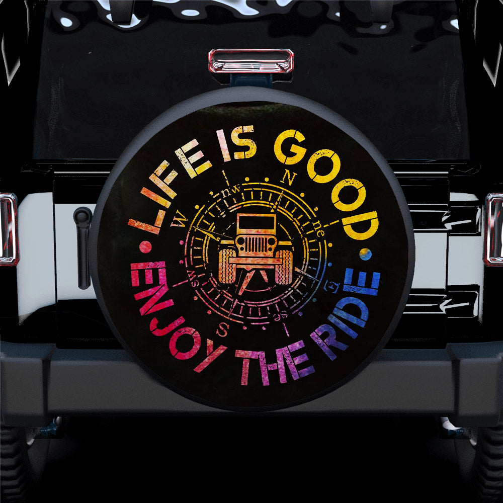 Life Is Good Enjoy The Ride Car Spare Tire Covers Gift For Campers