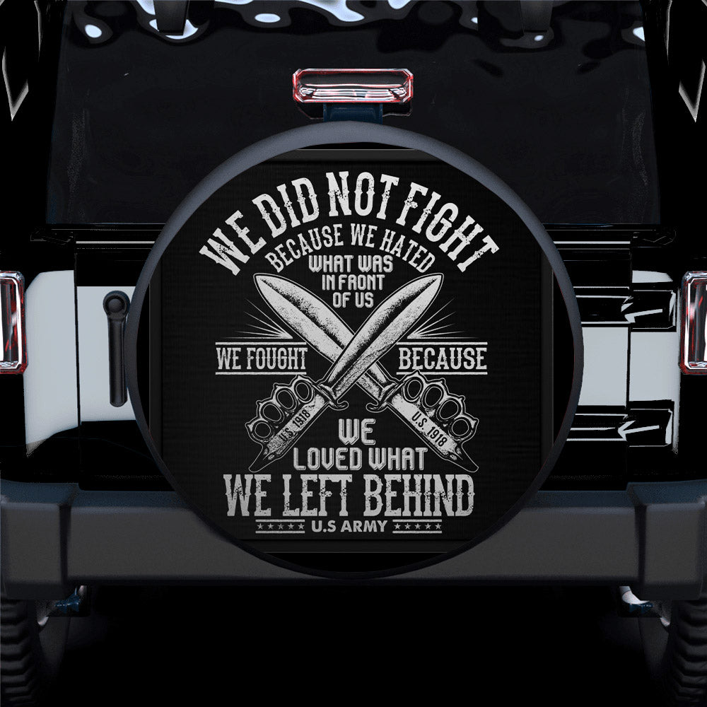We Did Not Fight US Army Car Spare Tire Covers Gift For Campers Nearkii