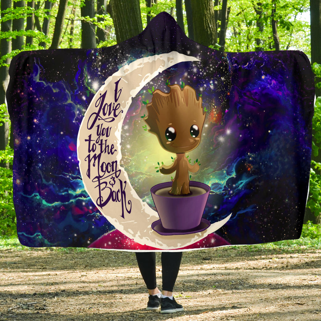 Baby Groot Love You To The Moon Galaxy Economy Hooded Blanket Nearkii