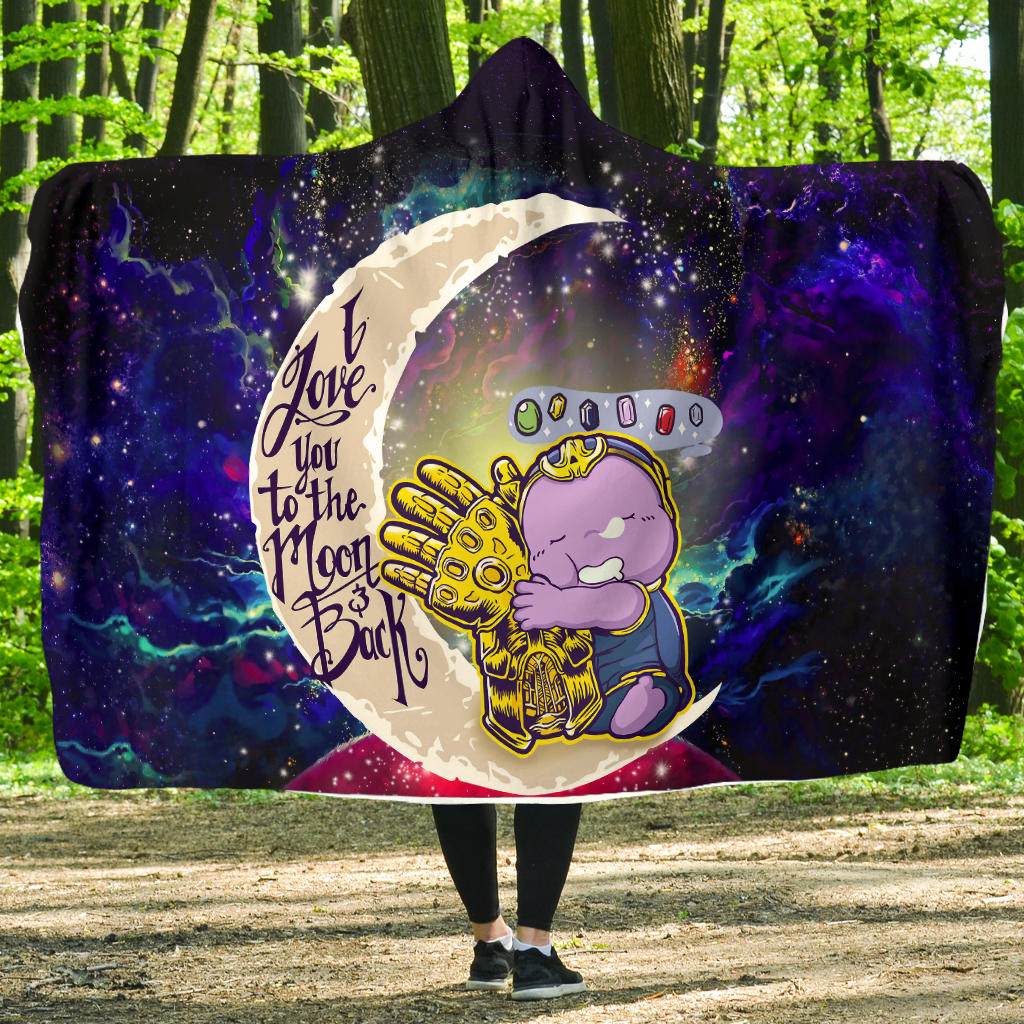 Cute Thanos Love You To The Moon Galaxy Economy Hooded Blanket Nearkii