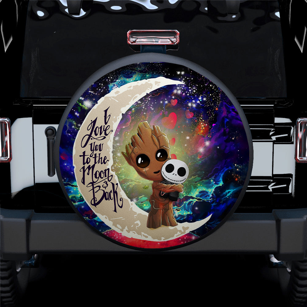 Groot Hold Jack Skelington Love You To The Moon Galaxy Car Spare Tire Covers Gift For Campers Nearkii