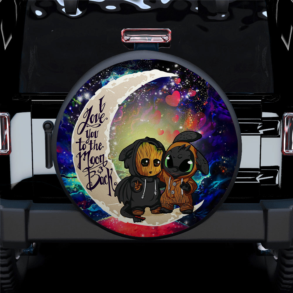 Groot And Toothless Love You To The Moon Galaxy Car Spare Tire Covers Gift For Campers Nearkii