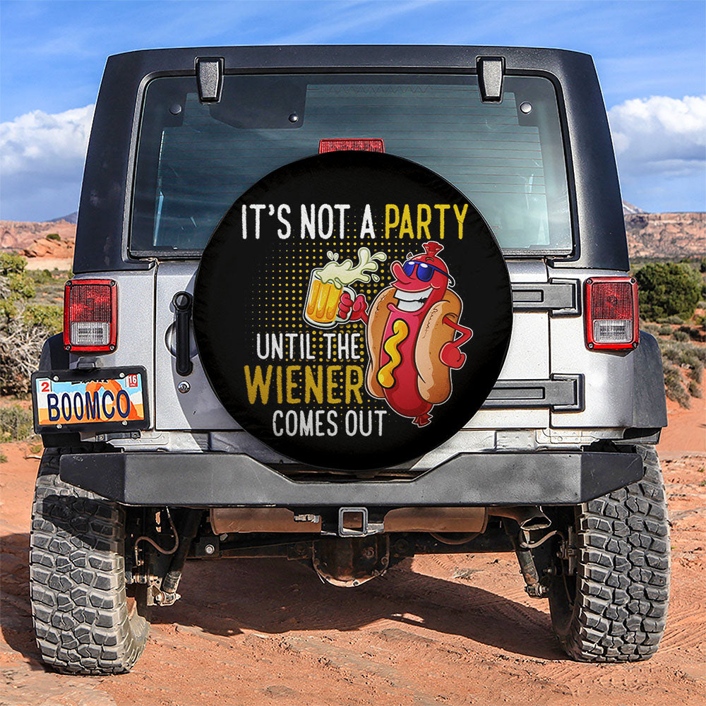 It Not A Party Hot Dog Funny Car Jeep Spare Tire Covers Gift For Campers Nearkii