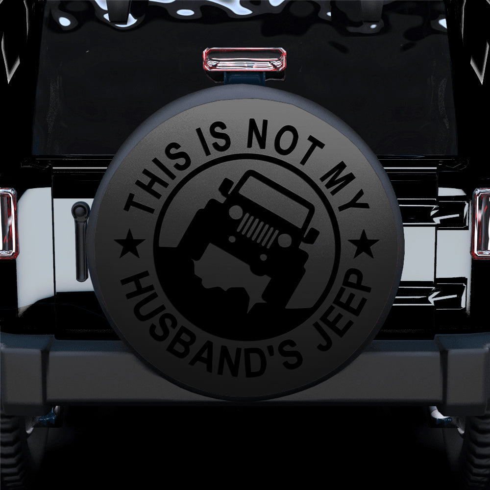 This Is Not My Husband Jeep Black Car Spare Tire Covers Gift For Campers Nearkii