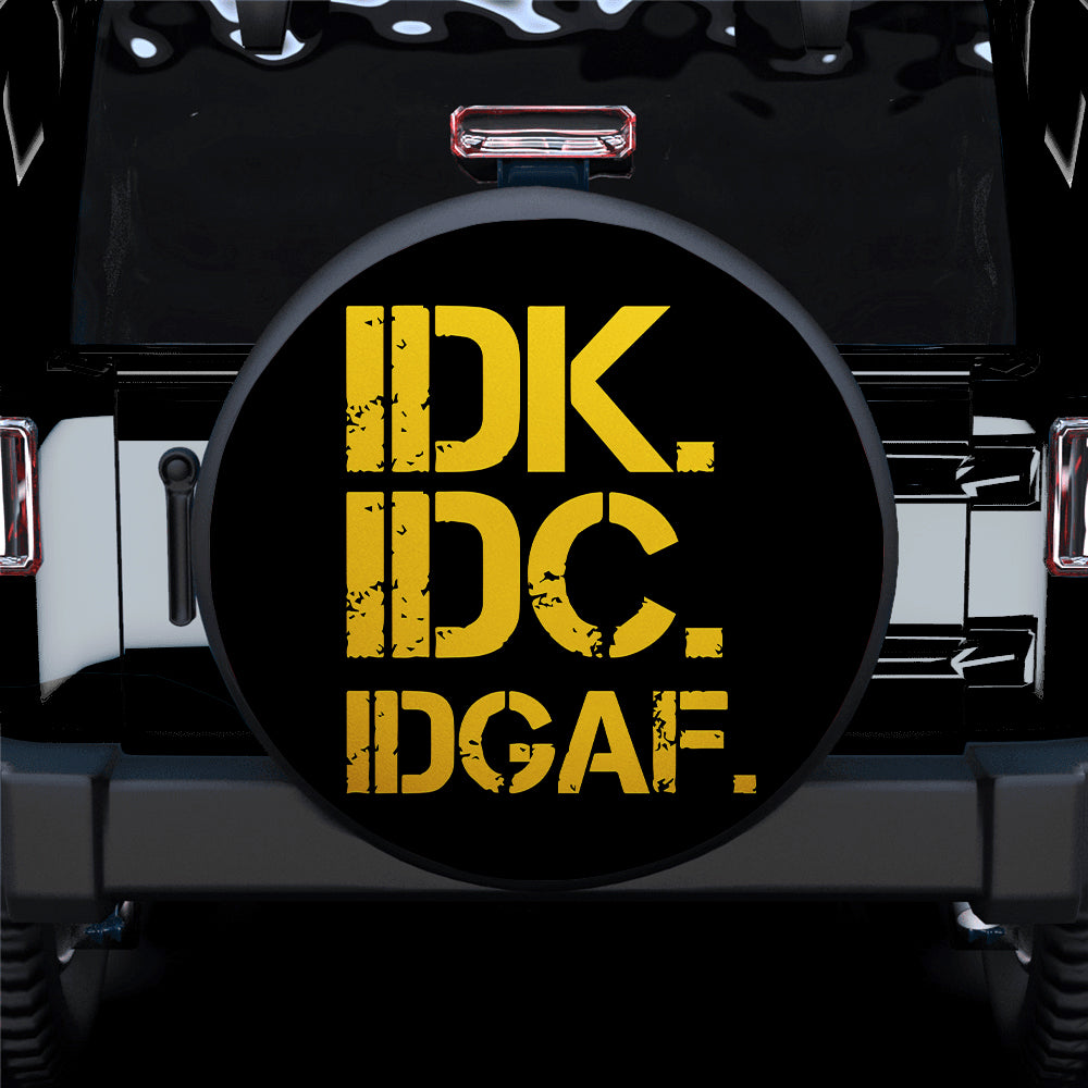 Funny IDK IDC Yellow Jeep Car Spare Tire Covers Gift For Campers Nearkii