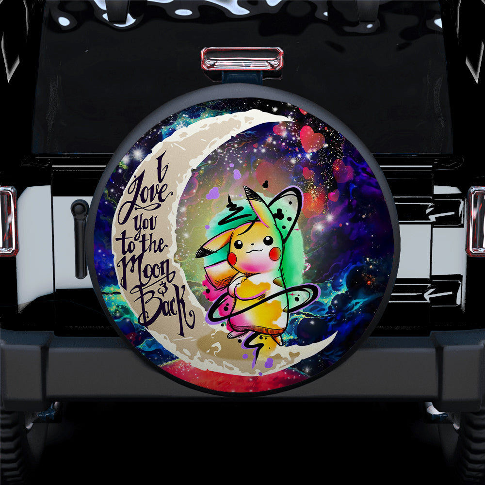 Pikachu Color Love You To The Moon Galaxy Car Spare Tire Covers Gift For Campers Nearkii