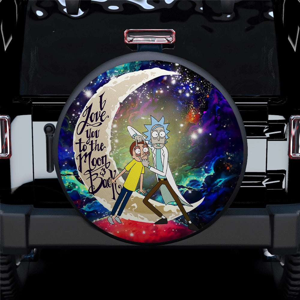 Rick And Morty Love You To The Moon Galaxy Car Spare Tire Covers Gift For Campers Nearkii