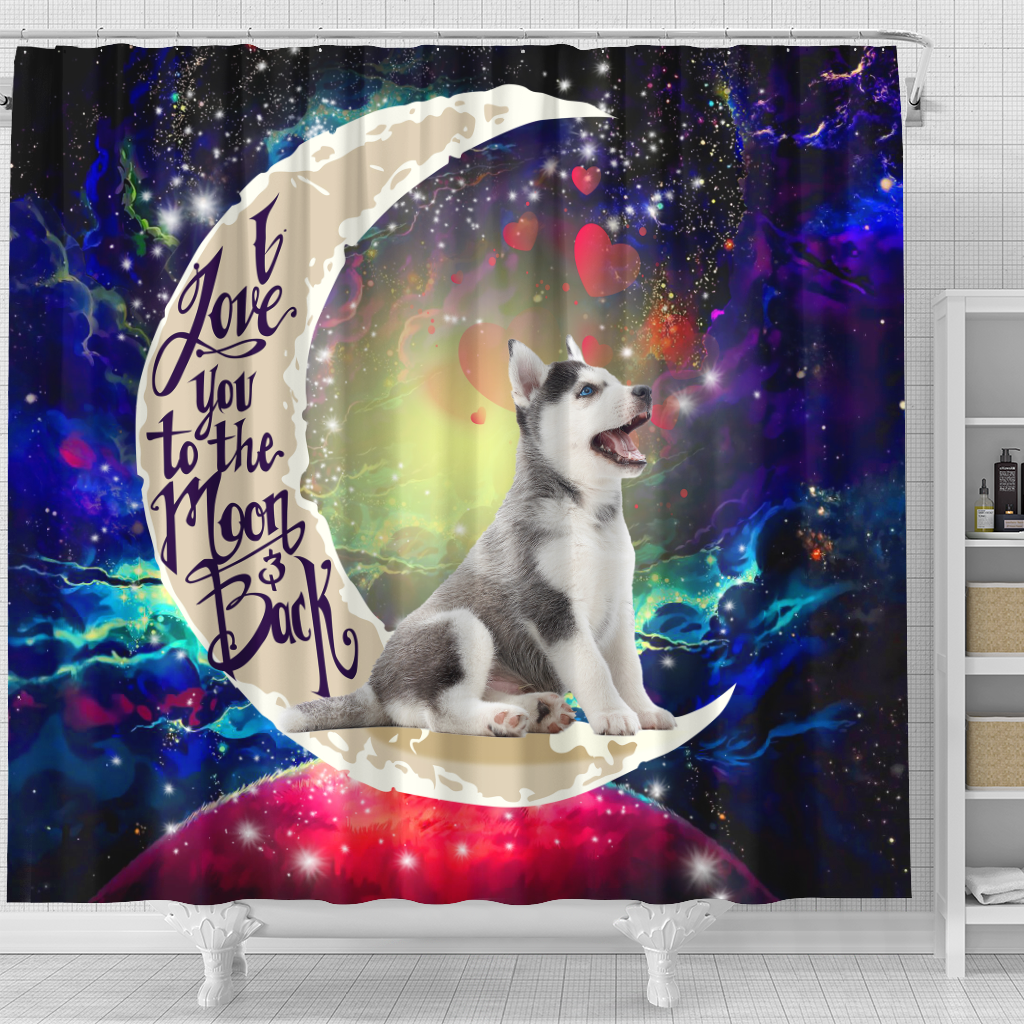 Cute Husky Love You To The Moon Galaxy Shower Curtain Nearkii