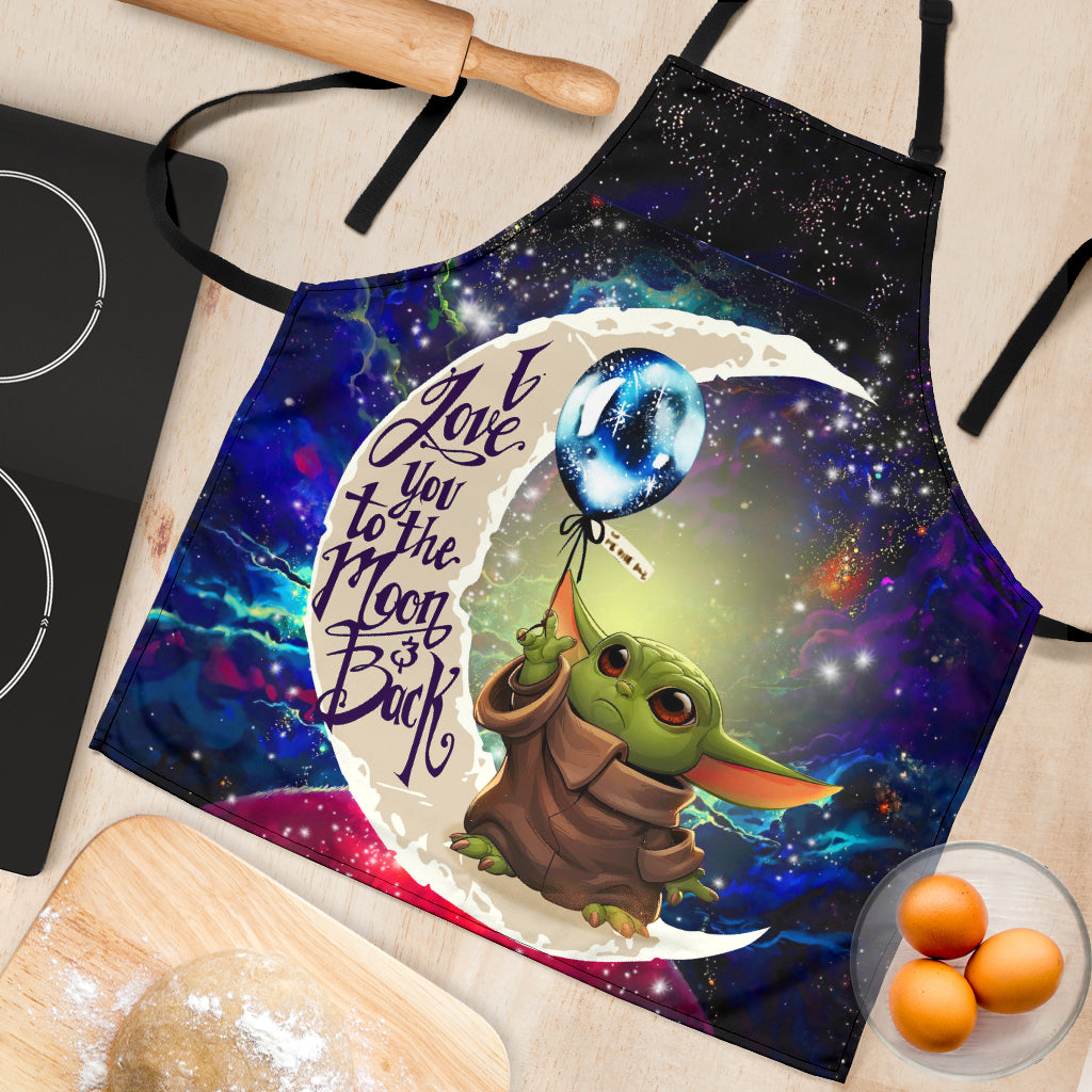 Baby Yoda Love You To The Moon Galaxy Custom Apron Best Gift For Anyone Who Loves Cooking Nearkii