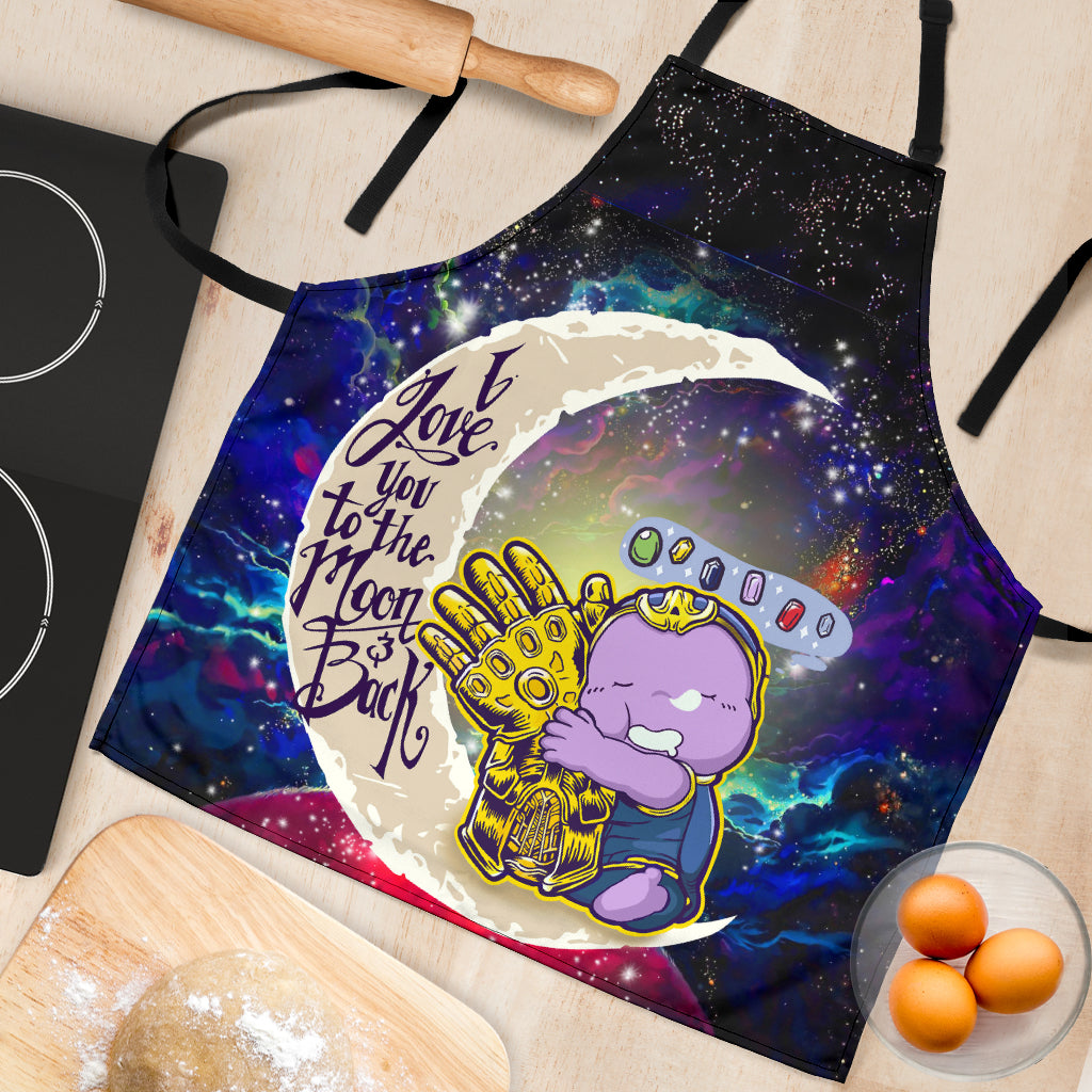 Cute Thanos Love You To The Moon Galaxy Custom Apron Best Gift For Anyone Who Loves Cooking