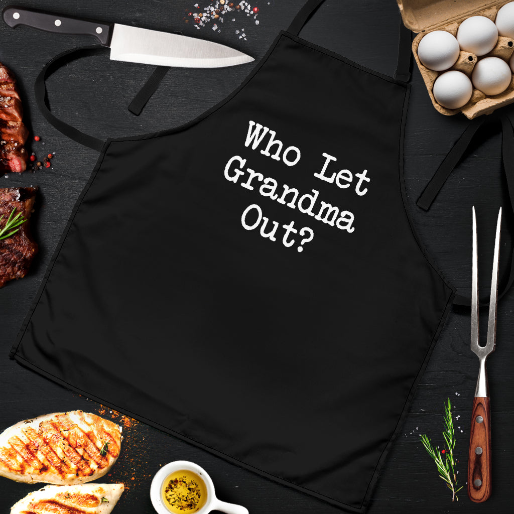 Who Let Grandma Out Custom Apron Best Gift For Anyone Who Loves Cooking